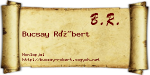 Bucsay Róbert névjegykártya